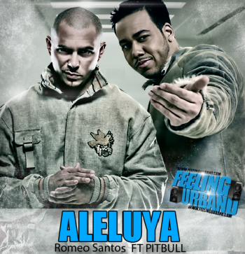 Aleluya - Romeo ft. Pitbull