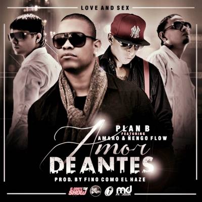 Amor De Antes - Plan B