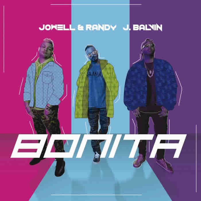 Bonita - Jowell &amp; Randy ft J Balvin