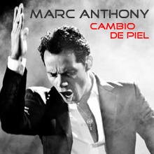 Cambio de Piel - Marc Anthony