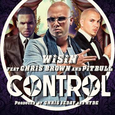 Control - Wisin ft. Chris Brown &amp; Pitbull