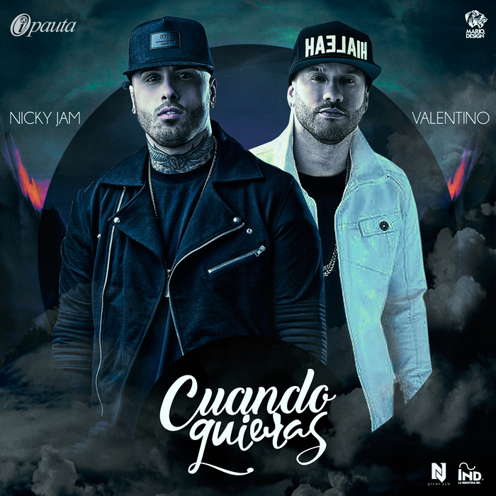 Cuando Quieras - Nicky Jam ft. Valentino