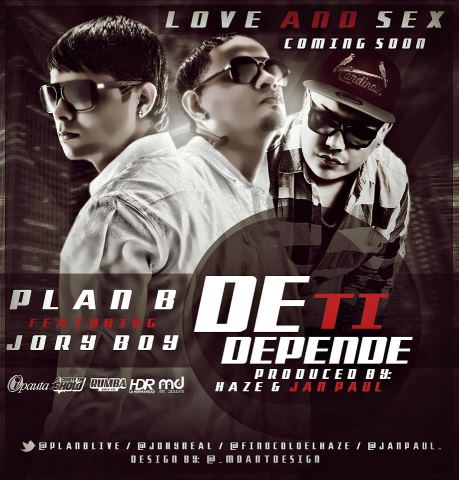 De Ti Depende - Plan B Ft Jory Boy