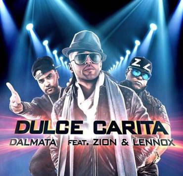 Dulce Carita - Dalmata ft. Zion &amp; Lennox