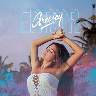 Error - Greeicy