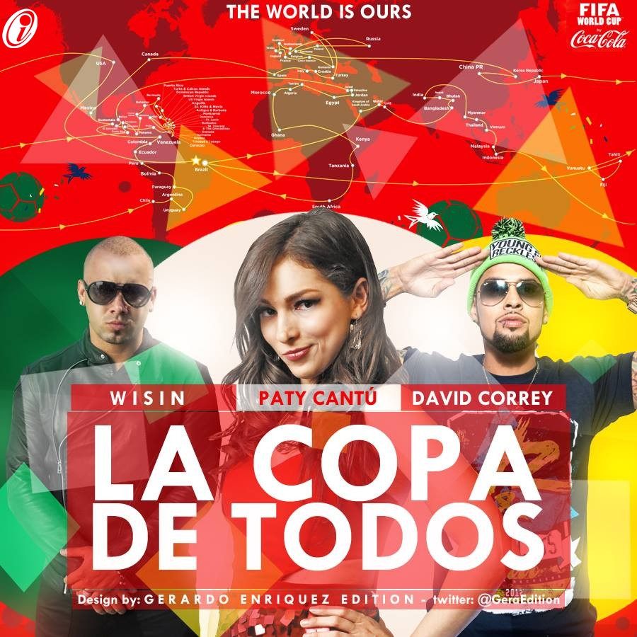 La Copa De Todos - Wisin ft. Paty Cantu &amp; David Correy