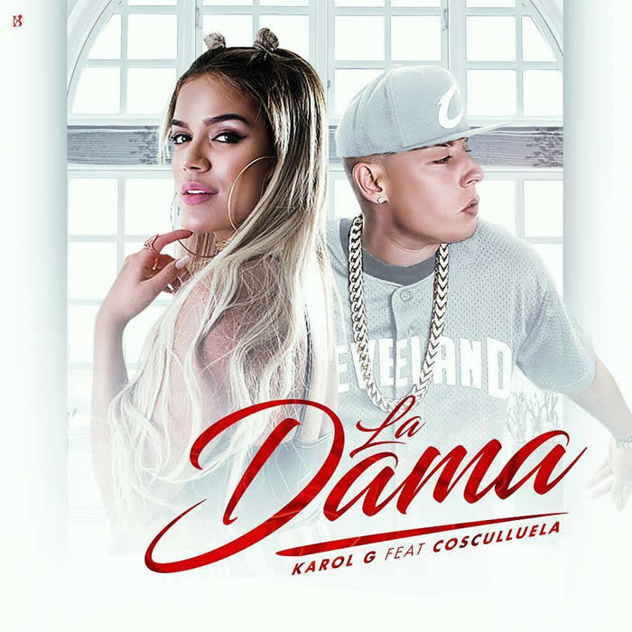 La Dama- Karol G ft. Cosculluela La Dama- Karol G ft. Cosculluela
