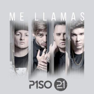 Me llamas - Piso 21