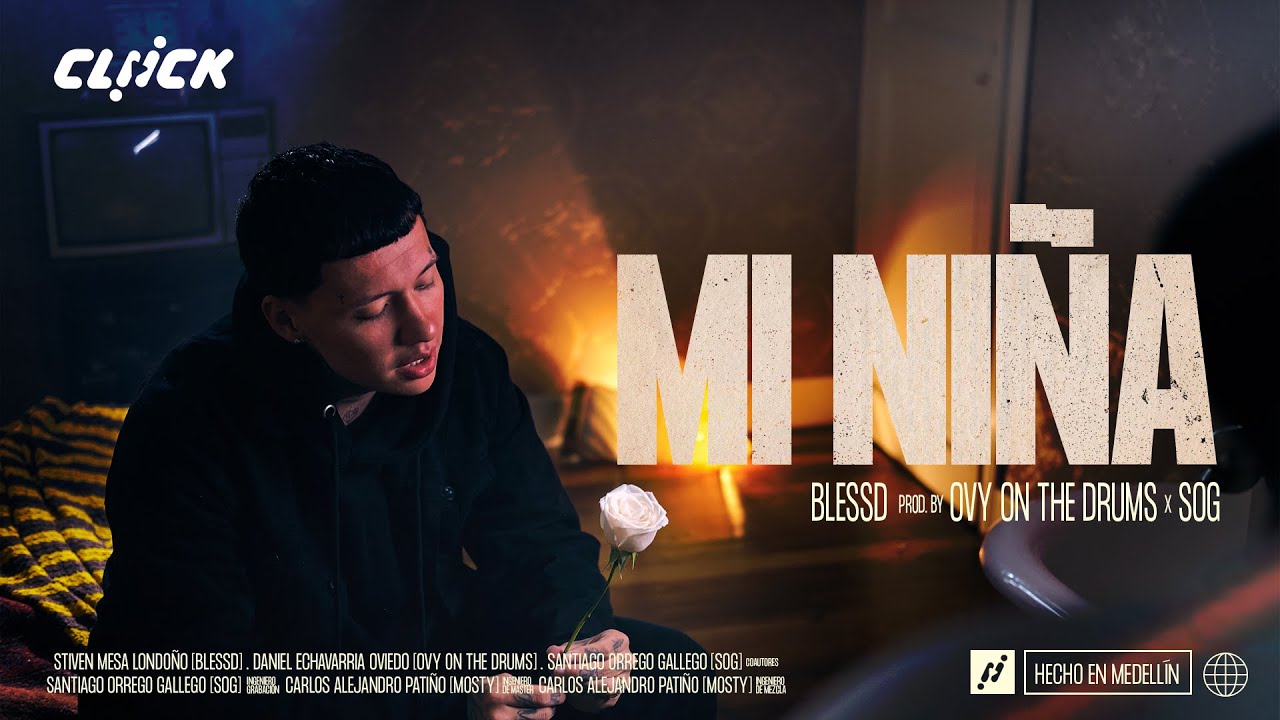 Mi Niña - Blessd ft Ovy On The Drums