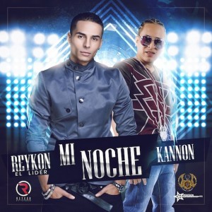 Mi Noche - Reykon