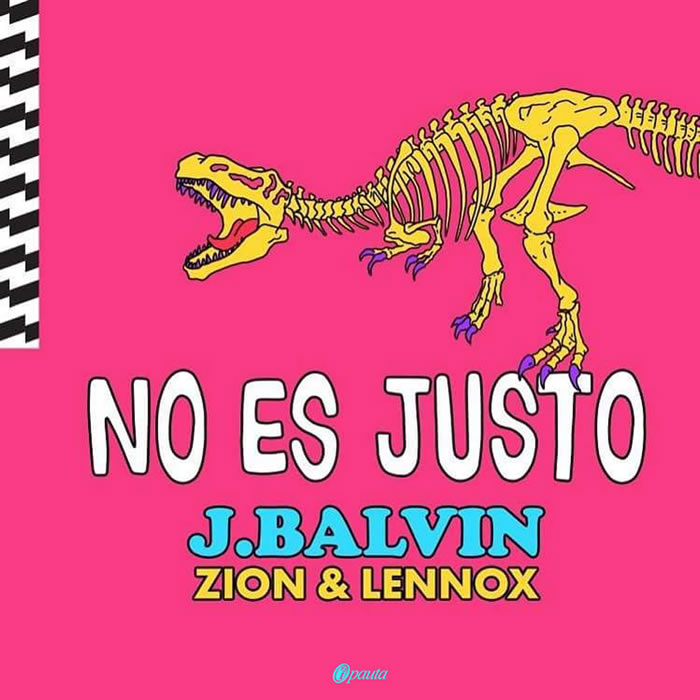 No es Justo - J Balvin Ft. Zion &amp; Lennox