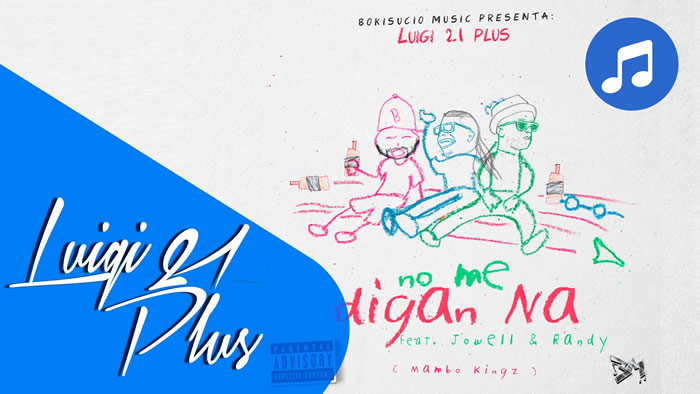 No Me Digan Na - Lui-G 21 Plus ft. Jowell &amp; Randy