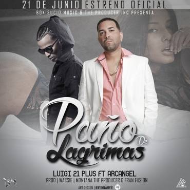 Paño de Lagrimas - Luigi 21 Plus ft Arcangel