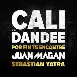 Por Fin Te Encontré - Cali &amp; El Dandee ft. Juan Magan y Sebastian Yatra