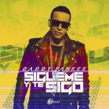 Sígueme Y Te Sigo - Daddy Yankee