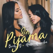 Sin Pijama - Becky G Ft. Natti Natasha