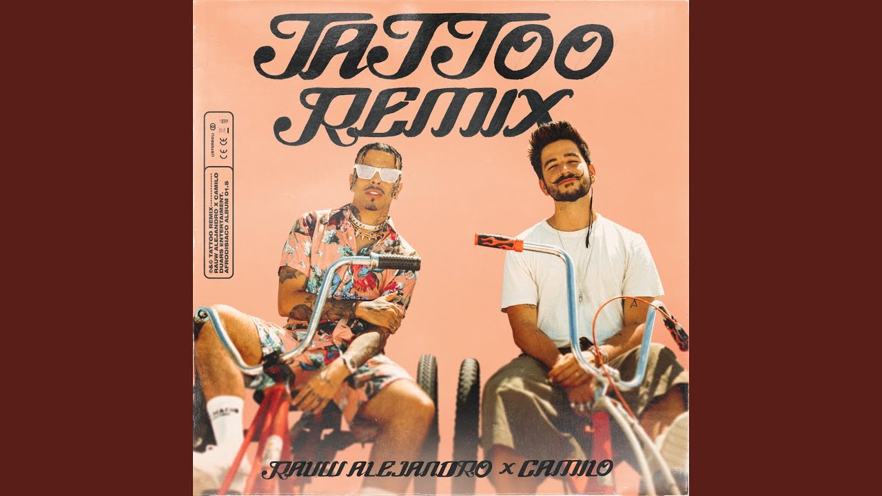 Tattoo Remix - Rauw Alejandro, Camilo Tattoo Remix - Rauw Alejandro, Camilo