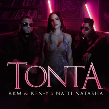 Tonta - RKM &amp; Ken Y ft Natti Natasha