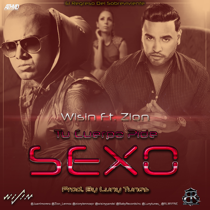 Tu Cuerpo Pide Sexo - Wisin ft. Zion