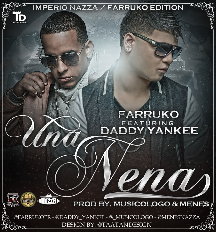 Una Nena - Daddy Yankee Ft. Farruko