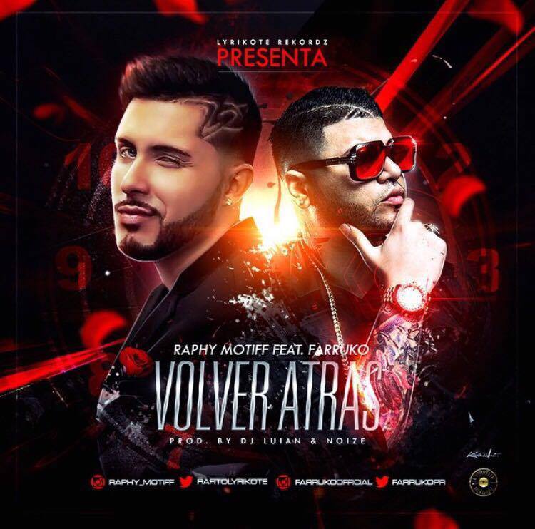 Volver Atras - Farruko ft. Raphy Motiff